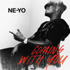 Ne-Yo - Coming With You Downnload Ringtone