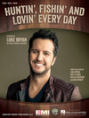 Luke Bryan - Huntin', Fishin' And Lovin' Every Day Downnload Ringtone