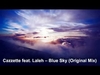 Cazzette Feat. Laleh - Blue Sky (Original Mix) Downnload Ringtone