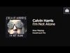 Calvin Harris - Im Not Alone Downnload Ringtone