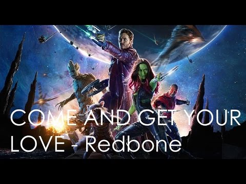 Come And Get Your Love (OST Guardians Of The Galaxy) Download free