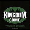 Kingdom Come - Twilight Cruiser Downnload Ringtone