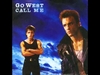 Go West - Call Me Downnload Ringtone