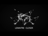 Lemaitre - Closer Downnload Ringtone