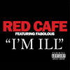 Red Cafe - I M Ill Downnload Ringtone