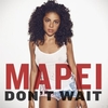 Mapei - Don't Wait Downnload Ringtone