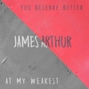 James Arthur - You Deserve Better Downnload Ringtone