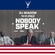 Nobody Speak Download