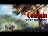 Coldrain - We're Not Alone Downnload Ringtone