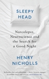 Henry Nicholls - Sleepyhead: The Neuroscience Of A Good Night's Rest Downnload Ringtone