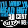 50 Cent - I'LL WHIP YA HEAD BOY Downnload Ringtone