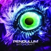 Pendulum - Witchcraft Downnload Ringtone