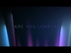 Are You Lonely Download Ringtone