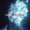 Linkin Park - Waiting For The End Downnload Ringtone