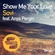 Show Me Your Love Download