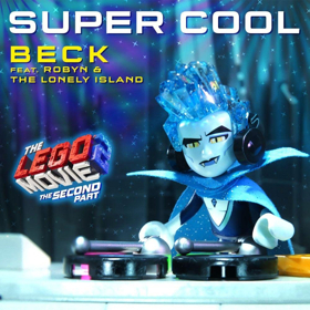 Super Cool [From The LEGO Movie 2 The Second Part - Original Motion Picture Soundtrack] Download free