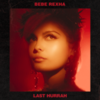 Bebe Rexha - Last Hurrah Downnload Ringtone