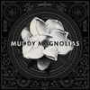 Muddy Magnolias - It Ain't Easy Downnload Ringtone