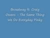 Broadway - The Same Thing We Do Everyday Pinky Downnload Ringtone