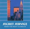 Secret Service - When The Night Closes In Downnload Ringtone