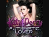 Katy Perry - Futuristic Lover Downnload Ringtone