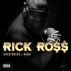 Rick Ross Feat. Drake - Gold Roses Downnload Ringtone