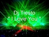 DJ Tiesto - I Love You, And I Love You, A Downnload Ringtone