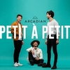 Arcadian - Petit À Petit Downnload Ringtone