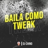 Baila Como Twerk Download Ringtone