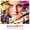 Zara Larsson - Uncover Downnload Ringtone