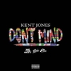 Kent Jones - Don't Mind Downnload Ringtone