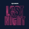 Kranium - Last Night Downnload Ringtone