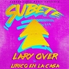 Lary Over & Lirico En La Casa - Subete Downnload Ringtone