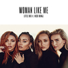 Little Mix Feat. Nicki Minaj - Woman Like Me Downnload Ringtone