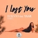 I Lost You (Mephisto & Festum Remix) Download