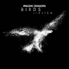 Imagine Dragons Feat. Elisa - Birds Downnload Ringtone