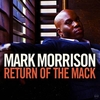 Mark Morrison - Return Of The Mack Downnload Ringtone