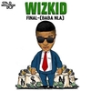 Wizkid - Final (Baba Nla) Downnload Ringtone