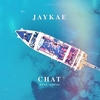 JayKae Feat. Local - Chat Downnload Ringtone