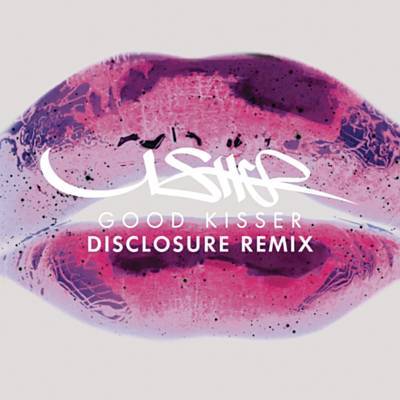 Good Kisser (Disclosure Remix) Download free