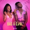 Jahyanai & Bamby - Bag A Gyal Downnload Ringtone