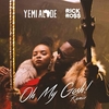 Yemi Alade & Rick Ross - Oh My Gosh (Remix) Downnload Ringtone