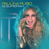 Paulina Rubio - Si Supieran Downnload Ringtone