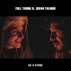 Full Trunk Feat. Sivan Talmor - As A Stone Downnload Ringtone