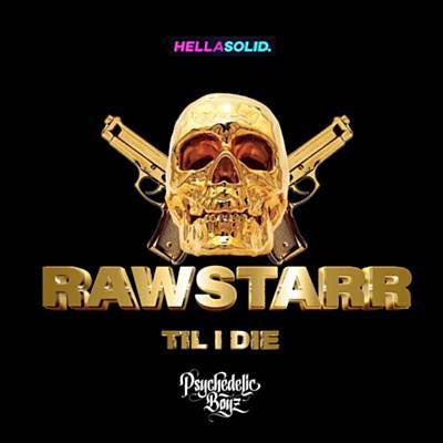 Rawstarr 'Til I Die Download free