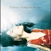 PJ Harvey - Down By The Water Downnload Ringtone