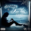 Tink - Treat Me Like Somebody Downnload Ringtone