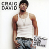 Craig David - You Don't Miss Your Water ('Til The Well Runs Dry) Downnload Ringtone