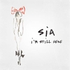 Sia - I'm Still Here Downnload Ringtone