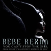 Bebe Rexha - You Can't Stop The Girl (From Disney's 'Maleficent: Mistress Of Evil') Downnload Ringtone